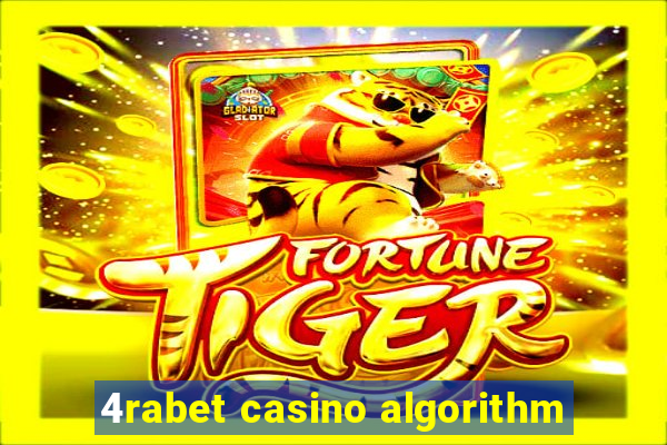 4rabet casino algorithm