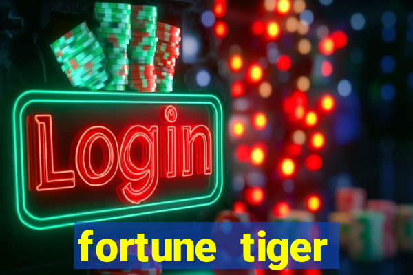 fortune tiger ganhar no cadastro