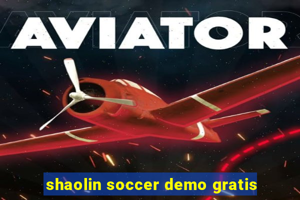 shaolin soccer demo gratis