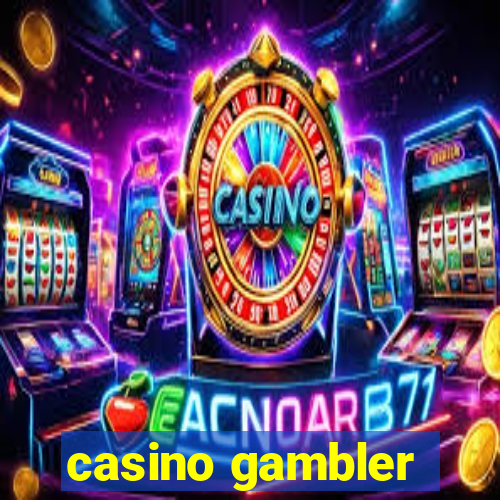 casino gambler