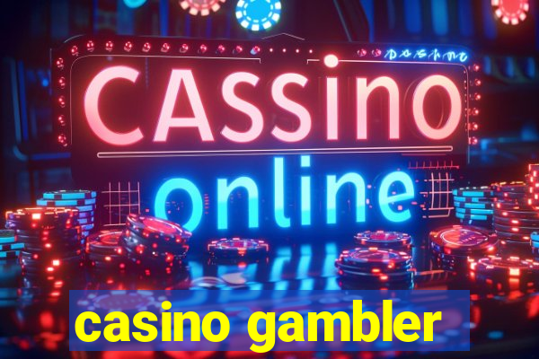 casino gambler