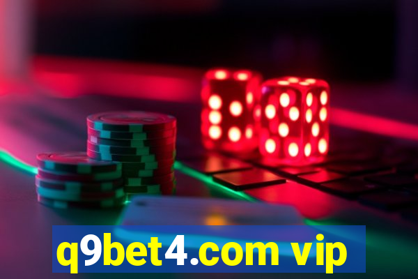 q9bet4.com vip