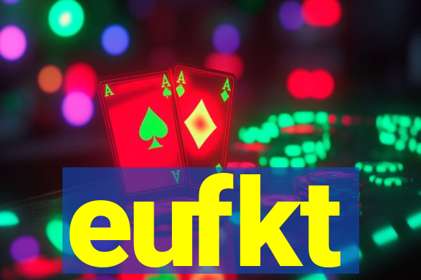 eufkt