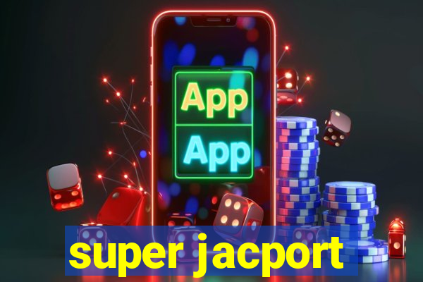 super jacport