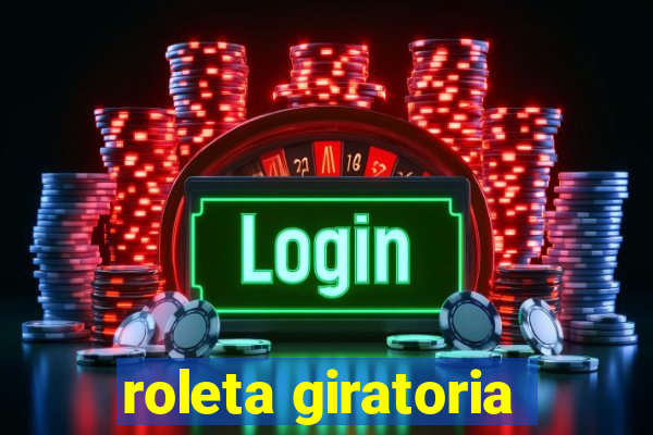 roleta giratoria