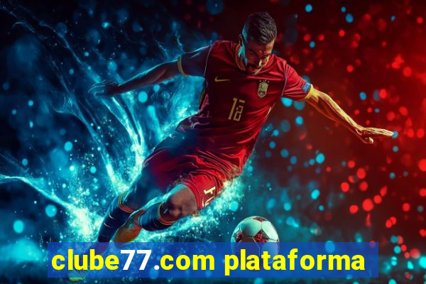 clube77.com plataforma