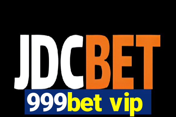 999bet vip