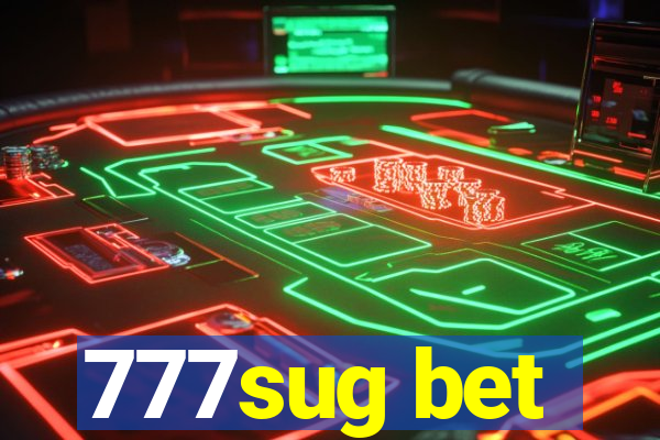 777sug bet