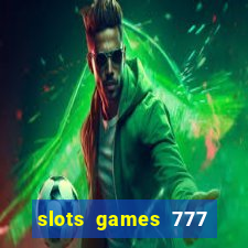 slots games 777 free 0vi35