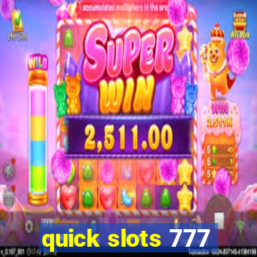 quick slots 777