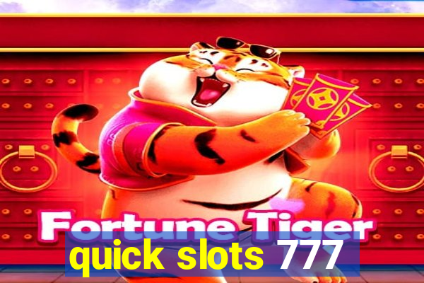 quick slots 777