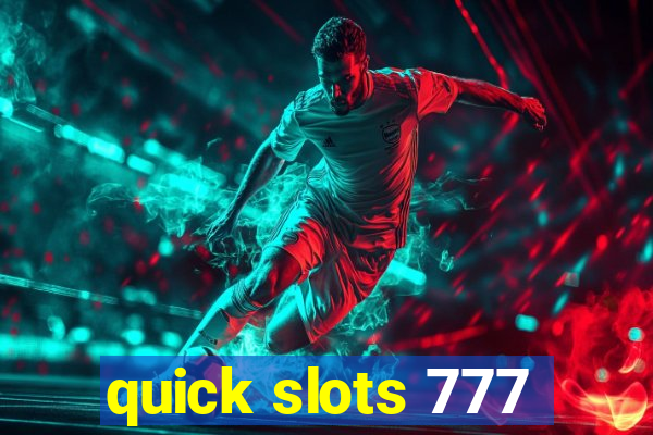 quick slots 777