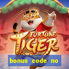 bonus code no deposit casino