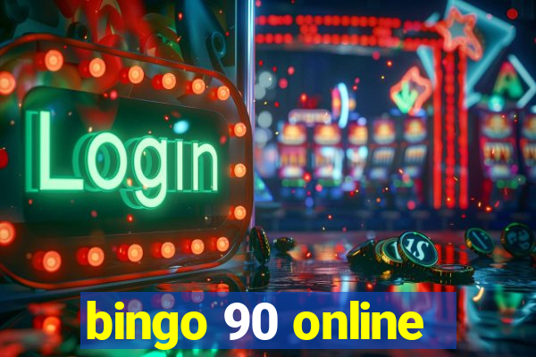 bingo 90 online