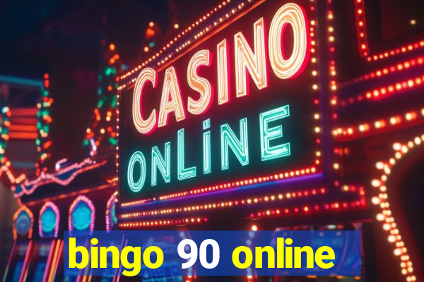 bingo 90 online