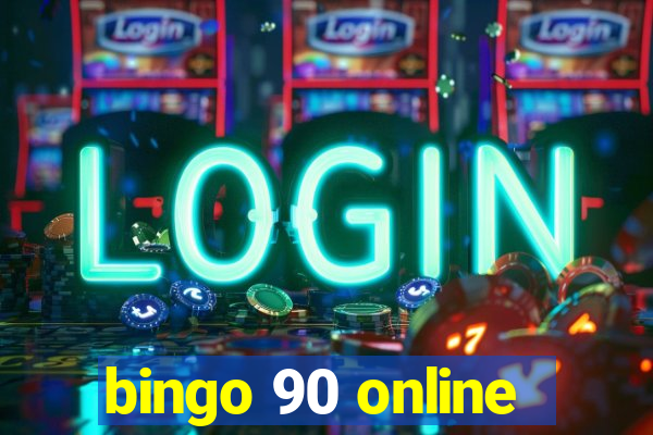 bingo 90 online