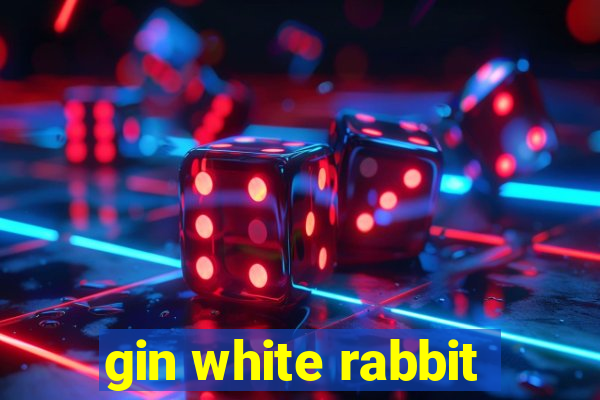 gin white rabbit