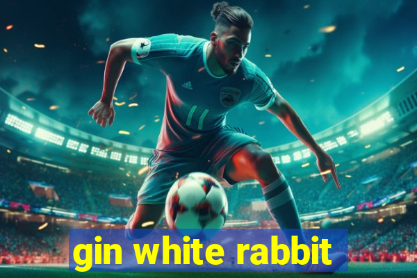 gin white rabbit