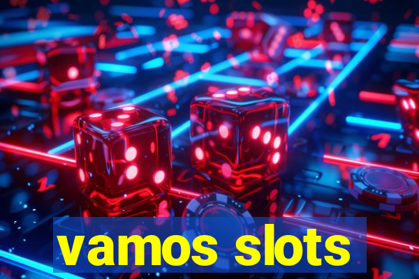 vamos slots