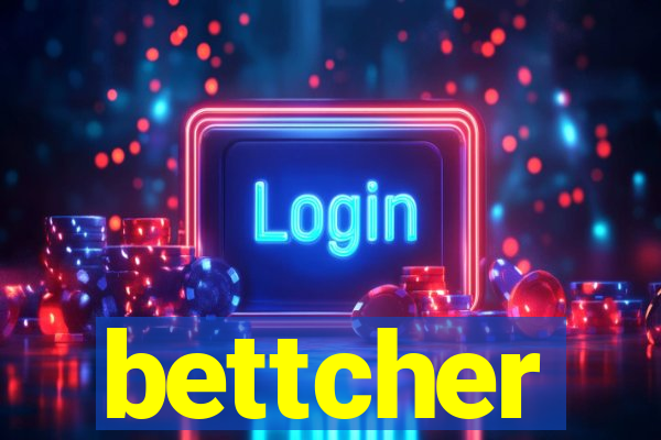 bettcher