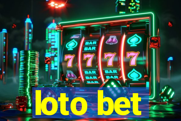 loto bet