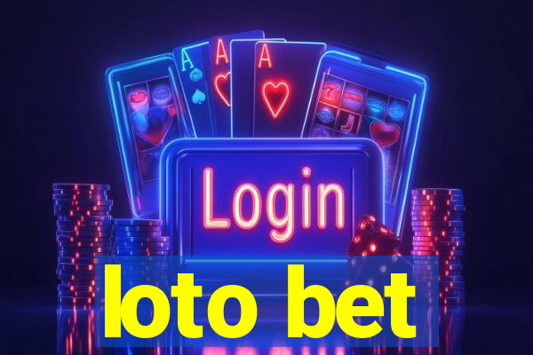 loto bet