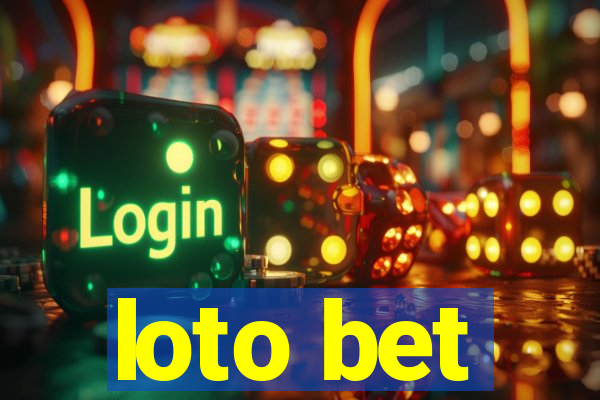 loto bet