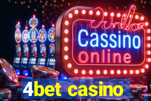 4bet casino