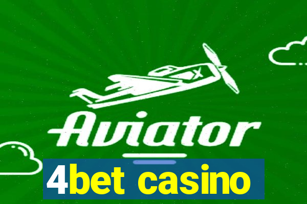 4bet casino