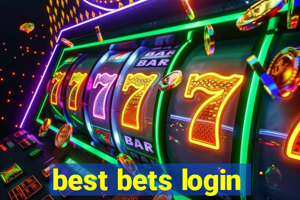 best bets login