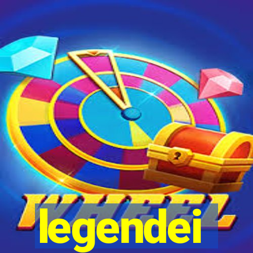 legendei