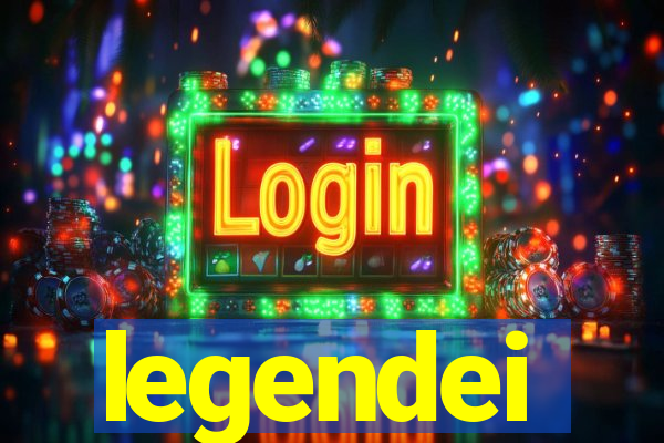 legendei