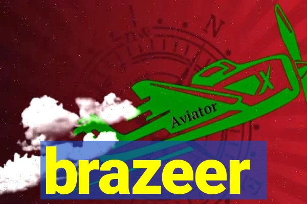 brazeer