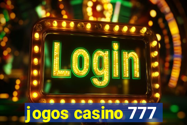 jogos casino 777