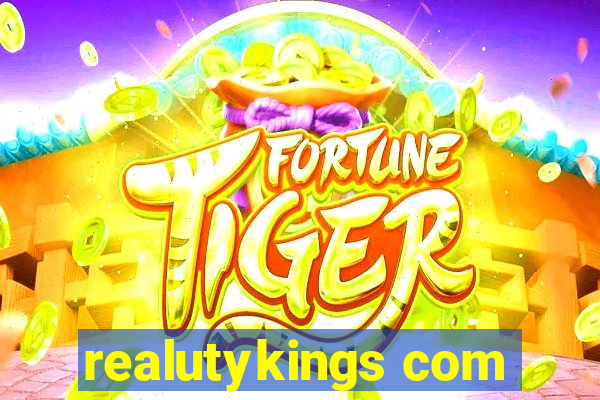 realutykings com