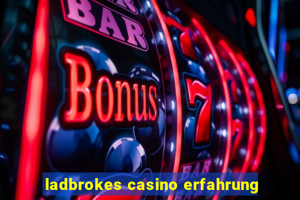 ladbrokes casino erfahrung