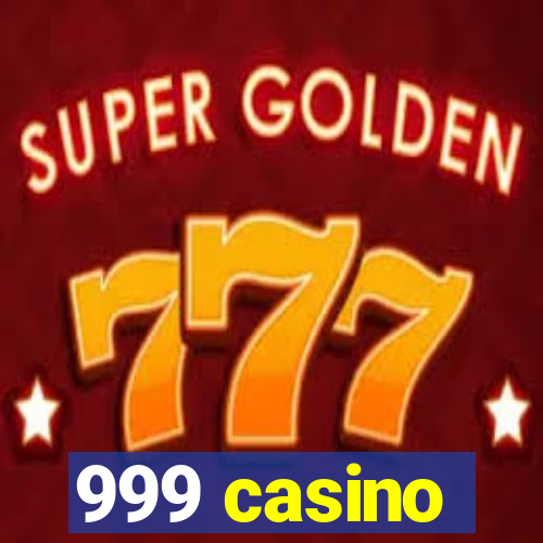 999 casino