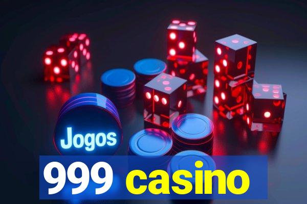 999 casino