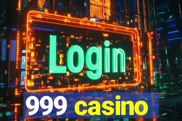 999 casino