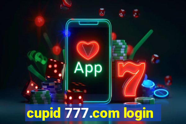 cupid 777.com login