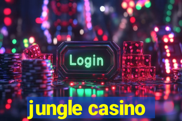 jungle casino