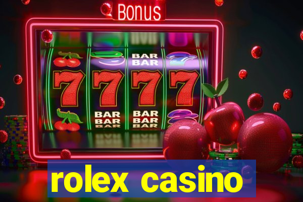 rolex casino