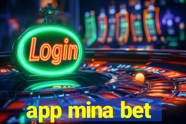 app mina bet