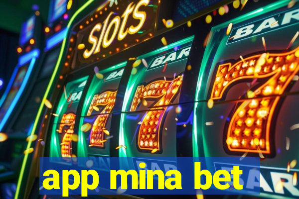 app mina bet