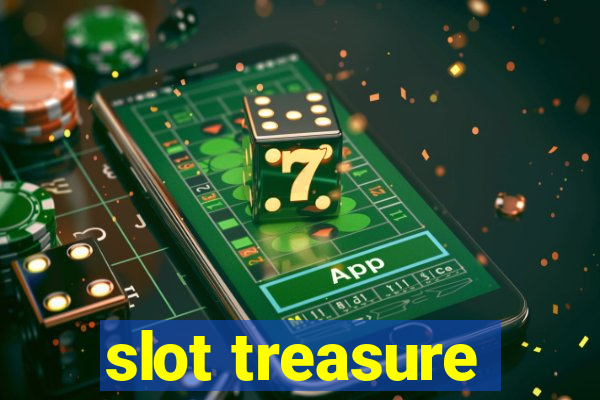 slot treasure