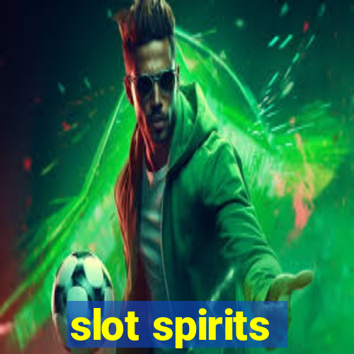 slot spirits