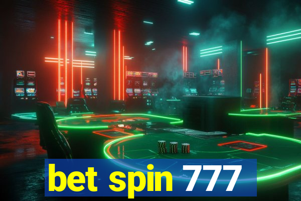 bet spin 777