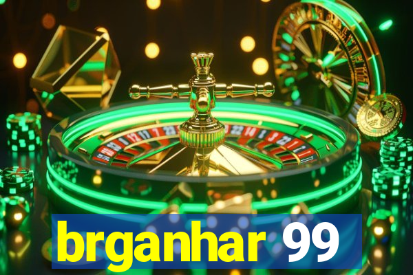 brganhar 99