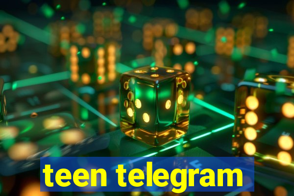 teen telegram