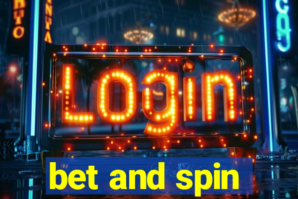 bet and spin